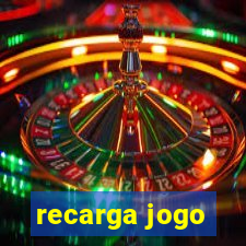 recarga jogo